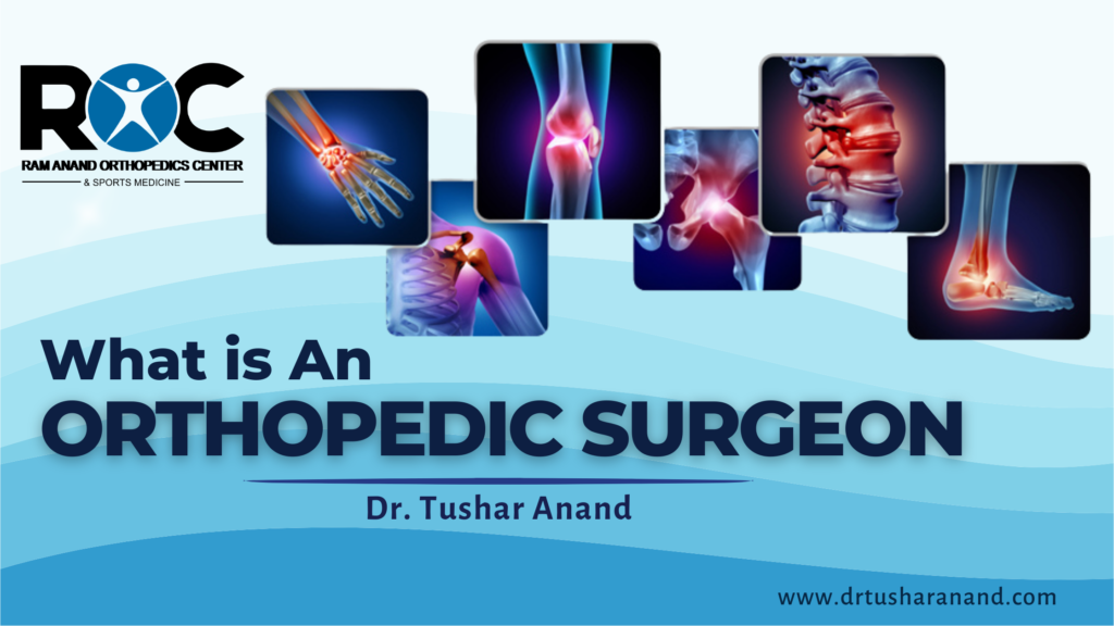 What is an orthopedic surgeon?